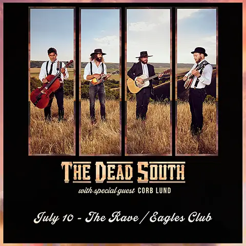 win tickets to The Dead South
