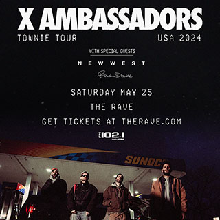 win tickets to X Ambassadors