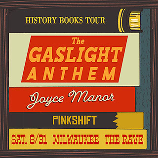 win tickets to The Gaslight Anthem