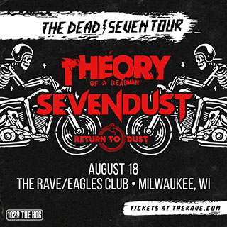 win tickets to Theory Of A Deadman & Sevendust