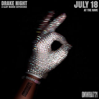 win tickets to Drake Night: A DJay Mando Experience