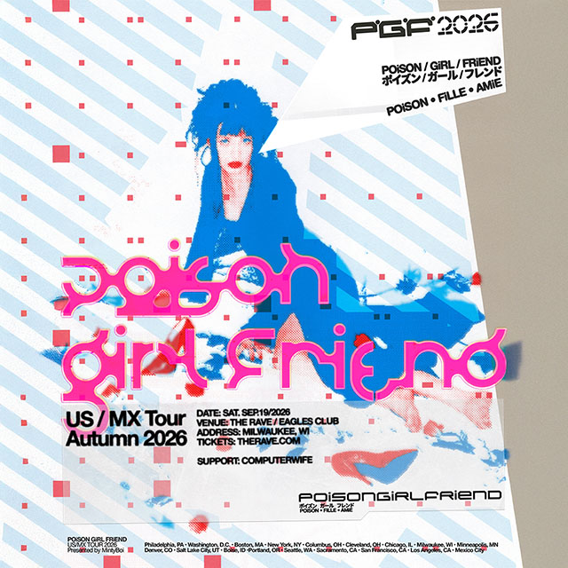 win tickets to POiSON GiRL FRiEND win tickets to POiSON GiRL FRiEND